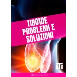 Tiroide: Problemi e Soluzioni (Digitale) - Ebook